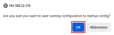 Meldung zum Speichern der Konfiguration bestätigen
