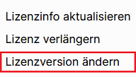 Schaltfläche Lizenzversion ändern betätigen