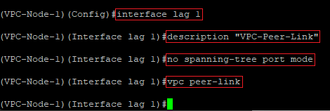 Create a Link Aggregation Group for the VPC Peer Link and deactivate Spanning Tree on the VPC-Node-1 via the CLI