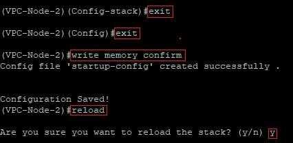 Save the configuration of the VPC-Node-2 as start configuration and restart the switch via the CLI