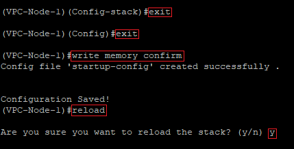 Save the configuration of the VPC-Node-1 as start configuration and restart the switch via the CLI