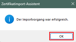 Meldung zum erfolgreichen Zertifikats-Import